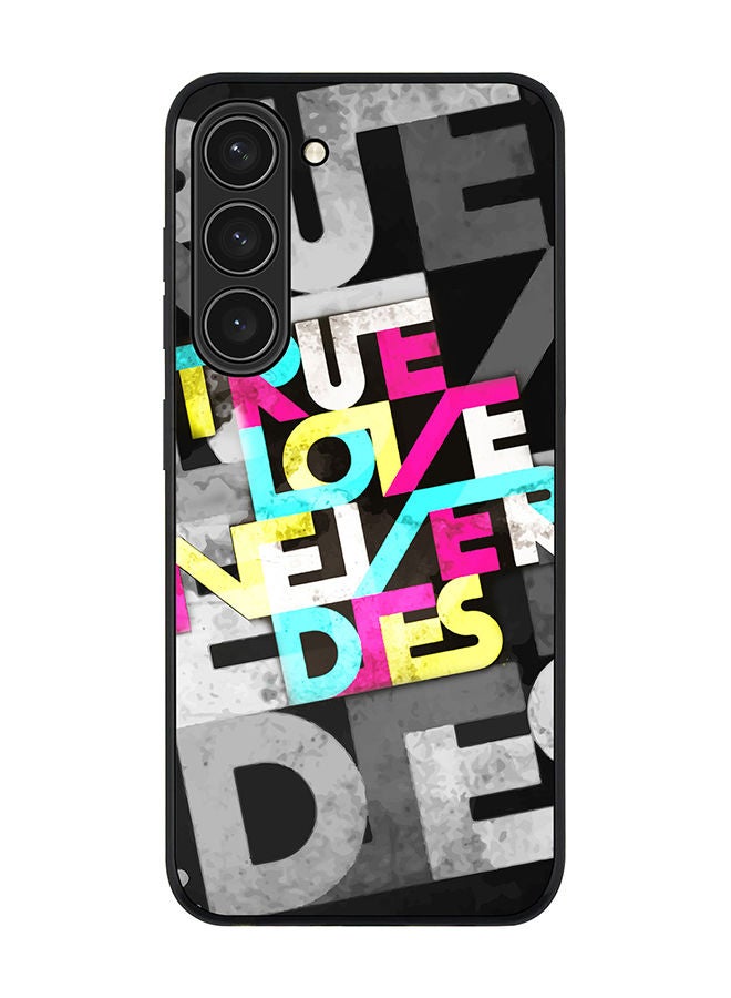 Stylizedd Rugged Black edge case for Samsung Galaxy S23 Plus 5G Slim fit Soft Case Flexible Rubber Edges Anti Drop TPU Gel Thin Cover - True Love Never Dies - Image 1