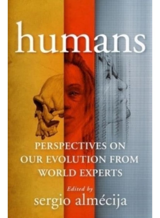 Humans Perspectives on Our Evolution from World Experts - Paperback