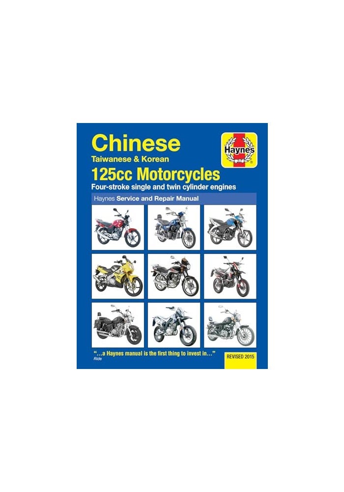 Chinese, Taiwanese & Korean 125cc Motorcycles Haynes Repair Manual: Revised 2015