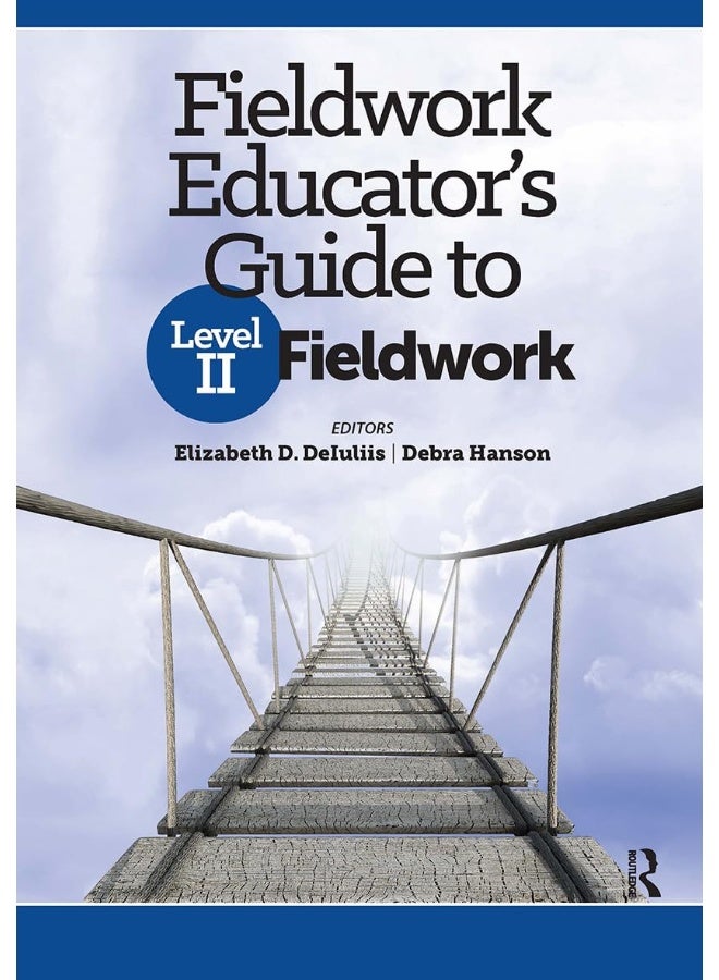 Fieldwork Educator’s Guide to Level II Fieldwork