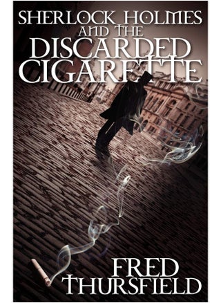 Sherlock Holmes and The Discarded Cigarette - pzsku/Z4B0A62B13EE96A3305AFZ/45/1747996848/4a554e22-49b9-465f-b3d8-abc3cabd7fa9