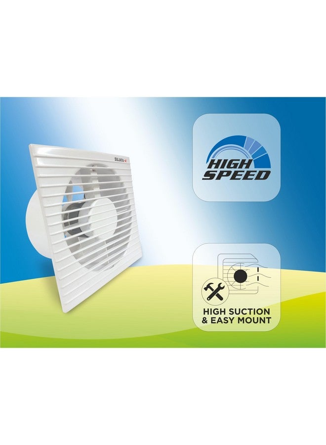 Sujata Exhaust Fan | 2 Yrs Warranty | 150mm, 230V, 2300 RPM, Fan for Bathroom 6 inch, Exhaust Fan for Kitchen 6 inch, 100% Copper Winding, For All Rooms (APB216 - White) - Image 5