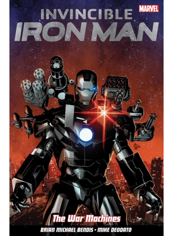 Invincible Iron Man Volume 2 : The War Machines 