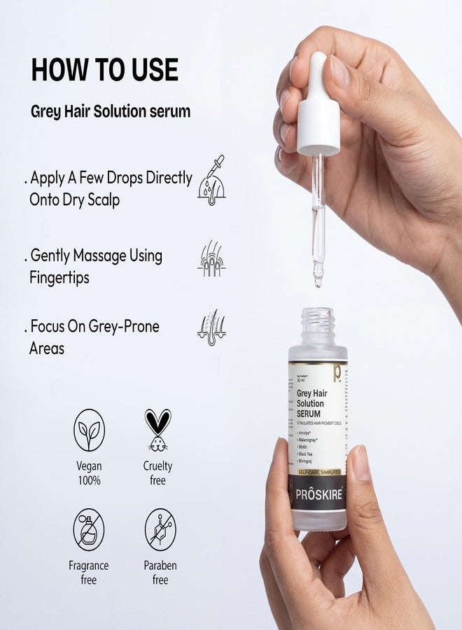 Proskire Grey Hair Solution Serum | Arcolys, Melanogray, Biotin, Black Tea & Bhringraj | Helps to Reduce Premature Greying & White Hair Problem | For Men & Women | 30 ml - Image 3