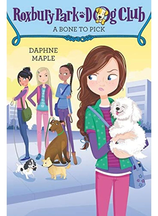 HarperCollins Roxbury Park Dog Club #6: A Bone to Pick - Image 1