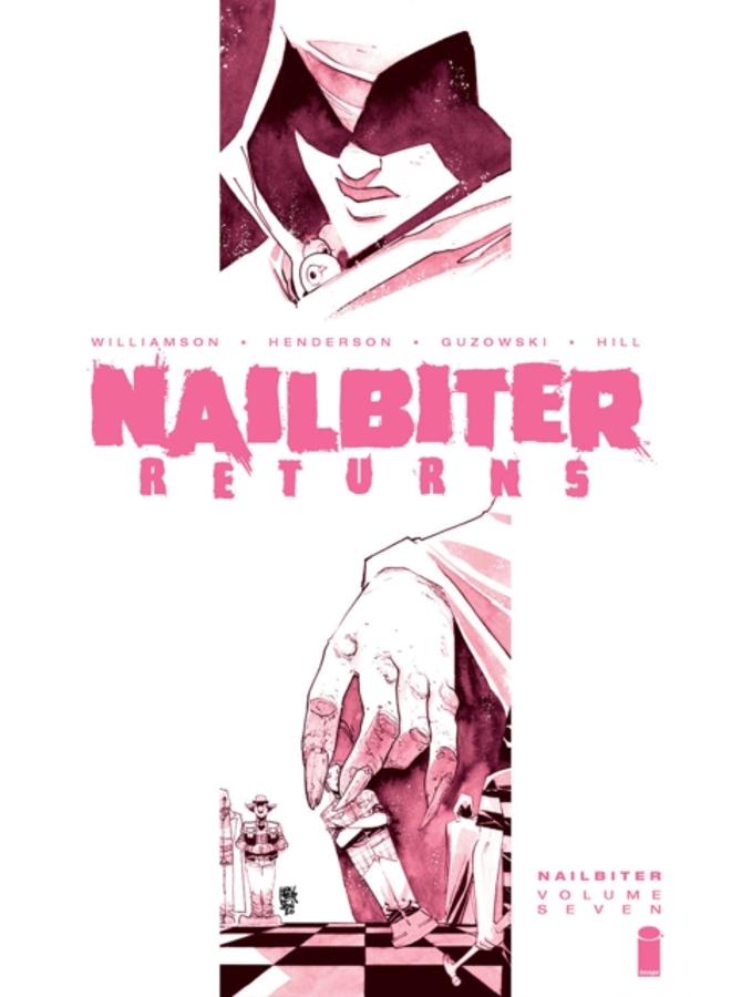 Nailbiter Volume 7: Nailbiter Returns 