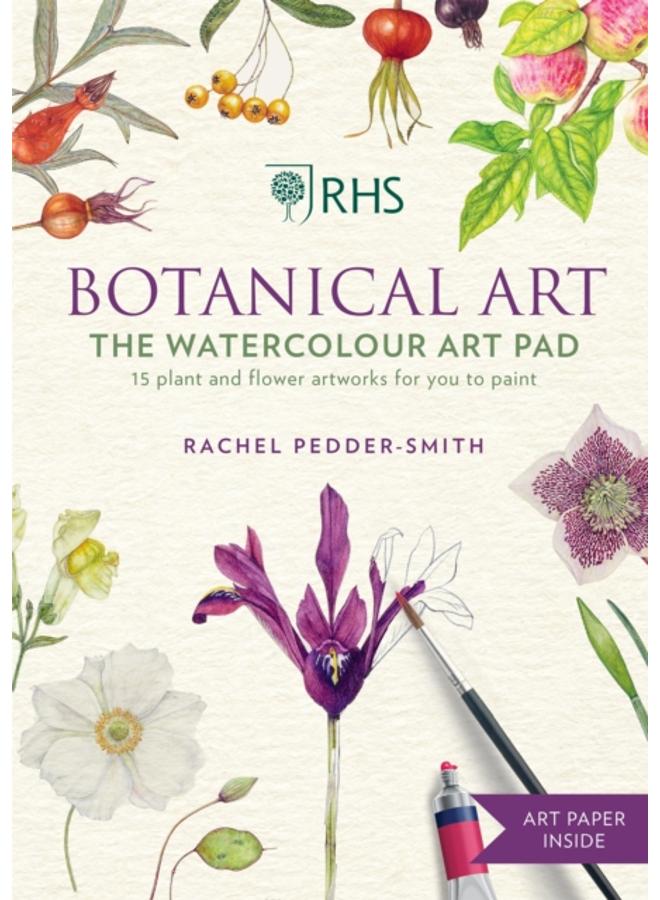 RHS Botanical Art Watercolour Art Pad : 15 plant and flower artworks for you to paint