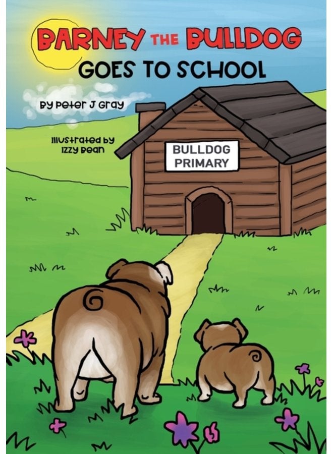 Barney the Bulldog Goes to School - Paperback