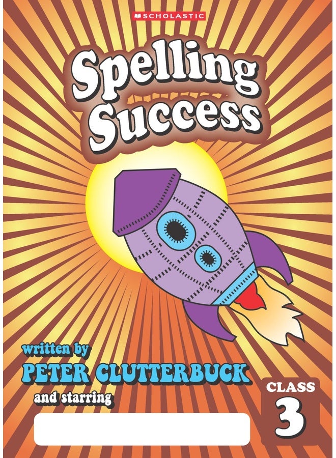 Spelling Success: Class 3
