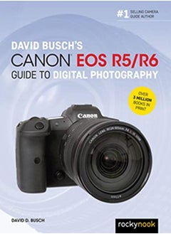 David Buschs Canon Eos R5/R6 Guide To Digital Photography by Busch, David Paperback 