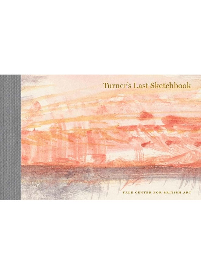 Turner's Last Sketchbook 