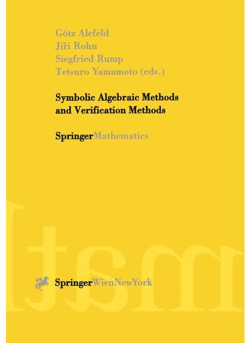 Symbolic Algebraic Methods and Verification Methods