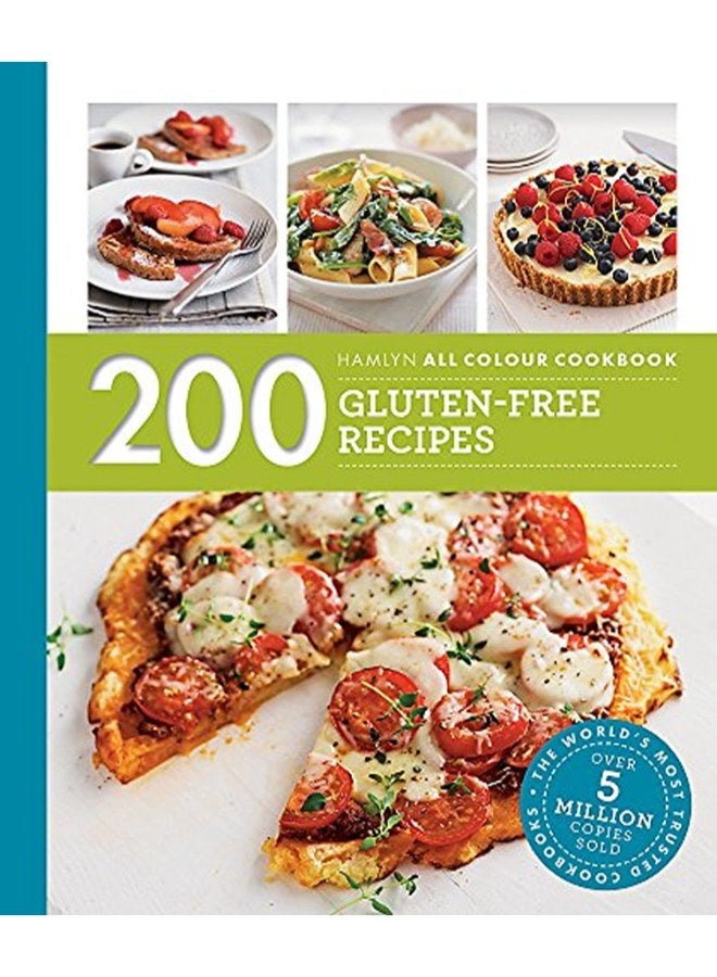 200 Gluten-Free Recipes: Hamlyn All Colour Cookbook