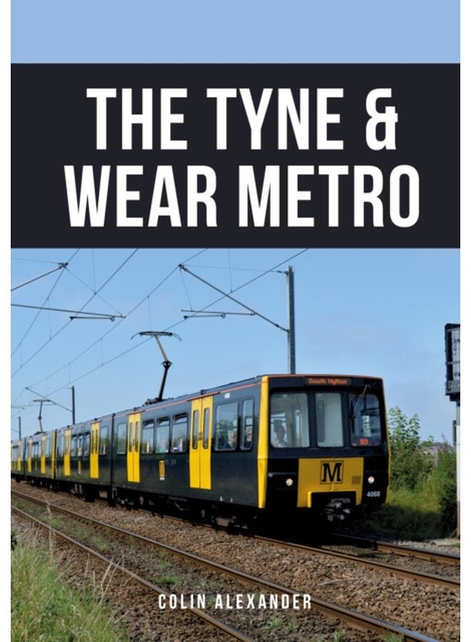 The Tyne Wear Metro - Paperback