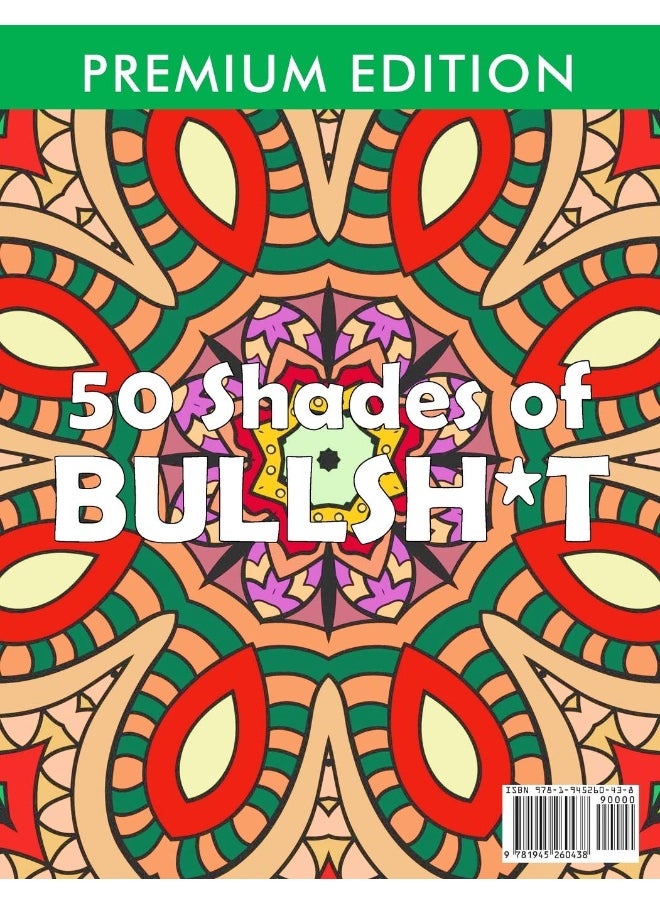 50 Shades Of Bullsh*t: Dark Edition: Swear Word Coloring Book  - Image 2
