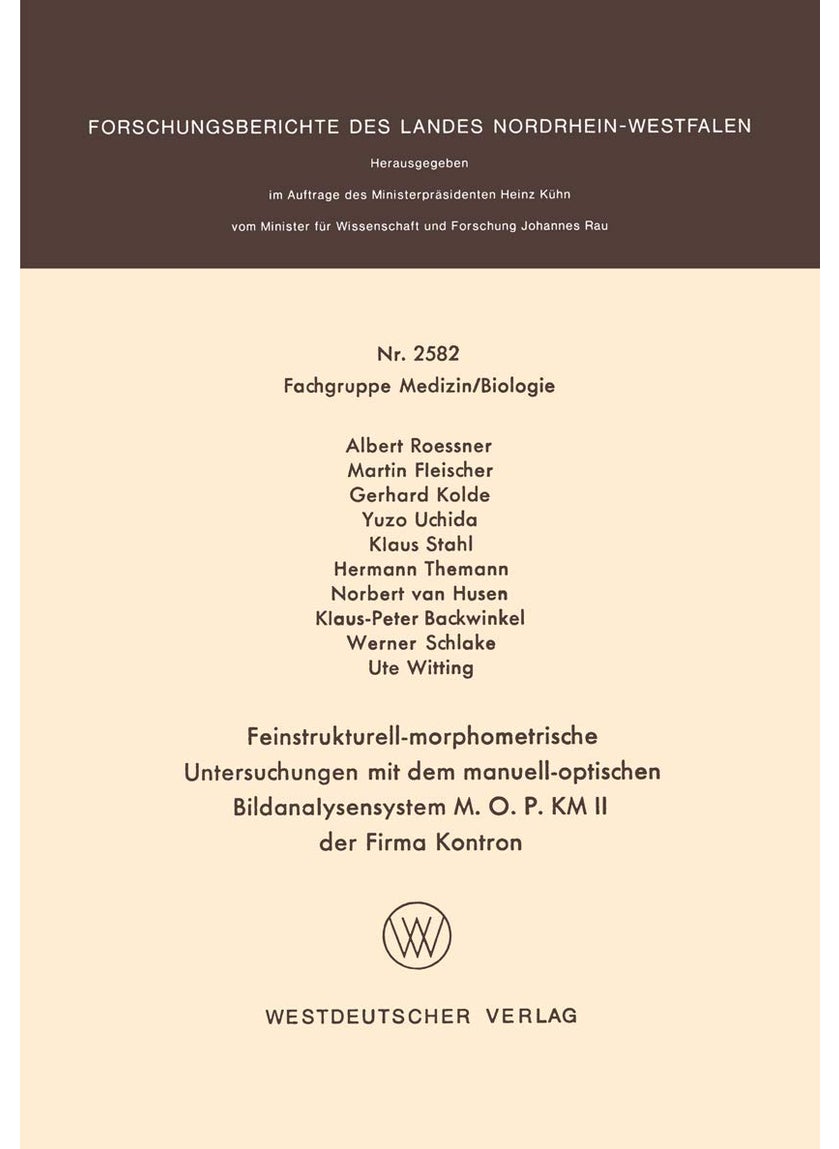 Feinstrukturell-morphometrische Untersuchungen mit dem manuell-optischen Bildanalysensystem M. O. P. KM II der Firma Kontron 