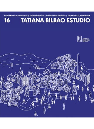 Source Books in Architecture No. 16: Tatiana Bilbao ESTUDIO - pzsku/Z4B4A411374E501EFDFFBZ/45/1746185944/7bd8d4d8-940d-4d54-9880-b33c8acecd82