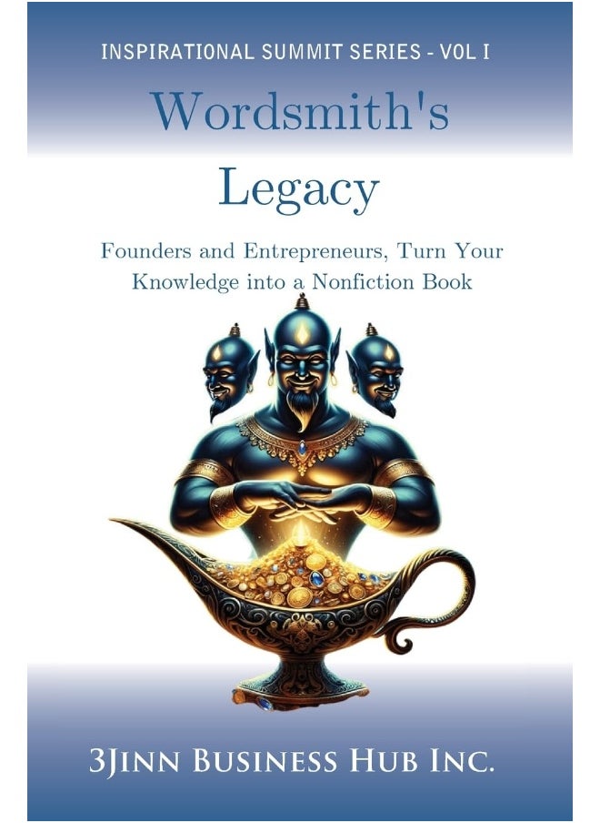 Wordsmith's Legacy: Founders and Entrepreneurs, Turn Your Knowledge into a Nonfiction Book (1)  - Image 1