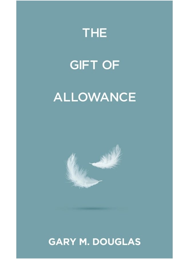 Access Consciousness Publishing Company The Gift of Allowance 