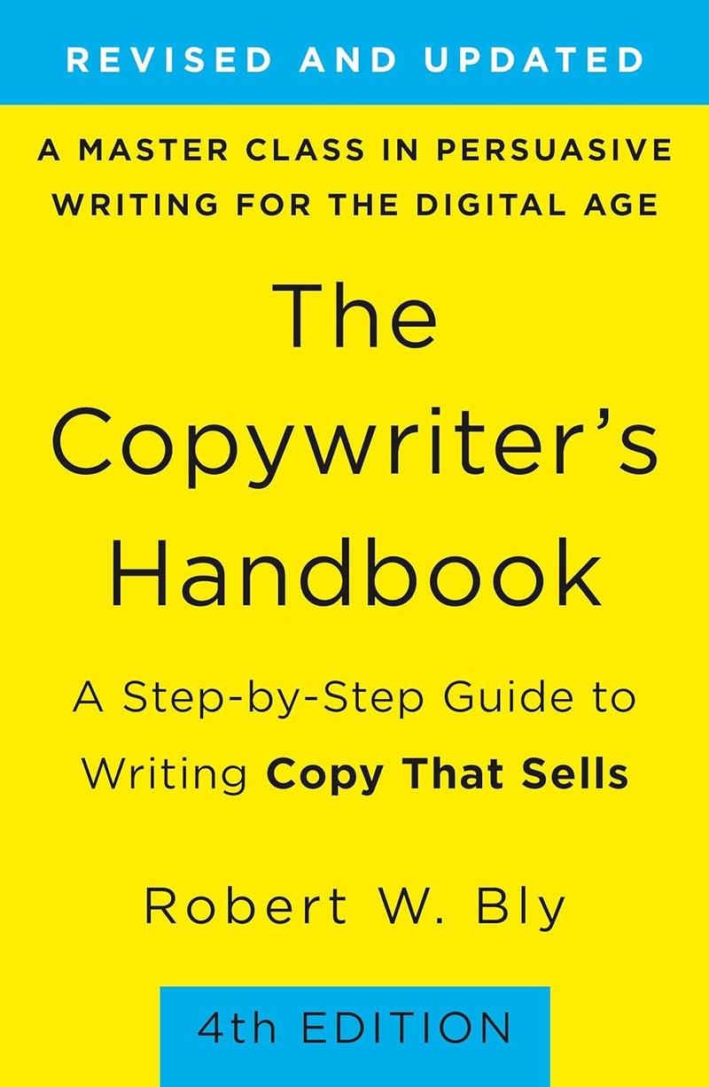 The Copywriter's Handbook:A Step-by-Step Guide to Writing Copy That Sells (4th Edition) - Image 1