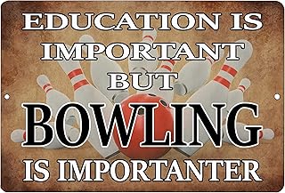Rogue River Tactical Rogue River Tactical Funny Bowling Metal Tin Sign Wall Decor Man Cave Bar Education is Important Bowling  - Image 1