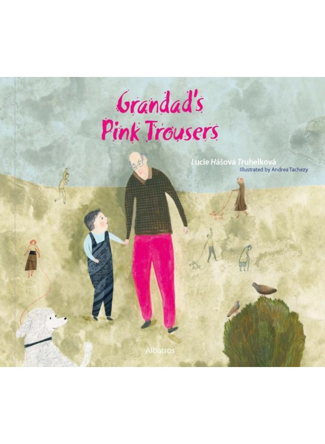 Grandad's Pink Trousers 
