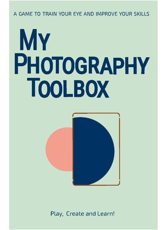 LAURENCE KING PUBLISHING My Photography Toolbox 