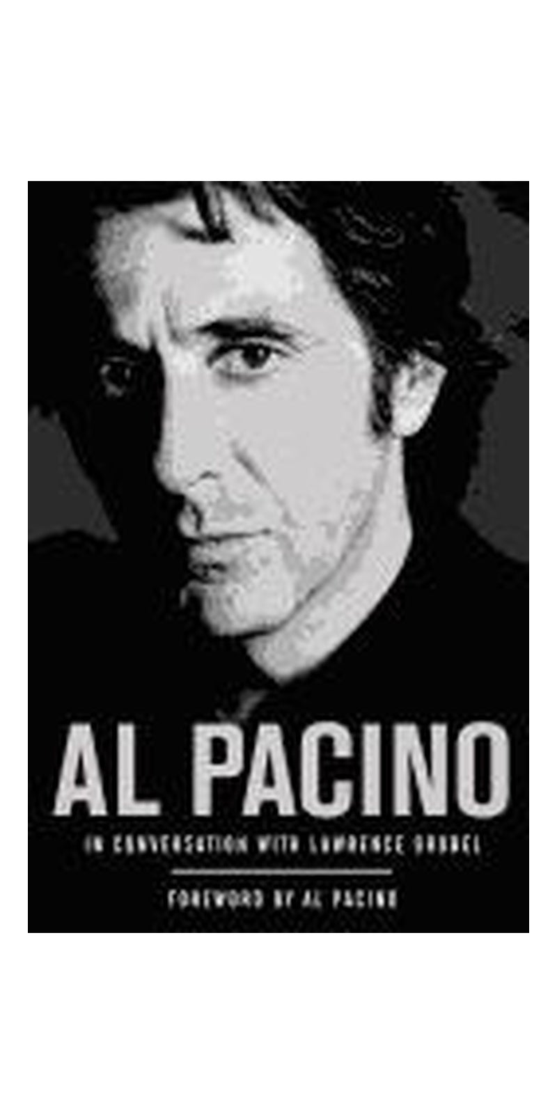 Al Pacino in conversation with Lawrence Grobel