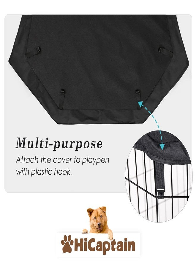 HiCaptain Dog Playpen Top Cover for Indoor Outdoor Use - Escape-Proof and Sunshade Shield Protector Fits for 24 inches Wide 8 Panel Dog Crate Pen (Black) - Image 5