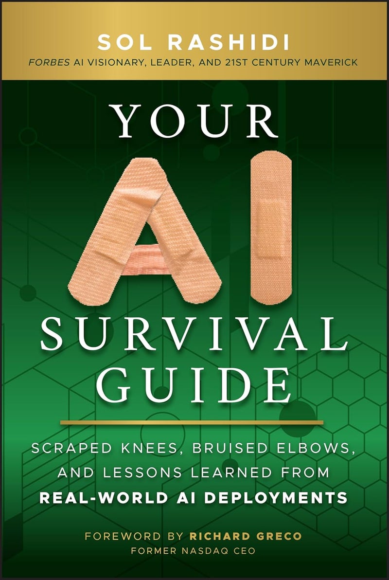 Your Ai Survival Guide: Scraped Knees, Bruised Elbows, and Lessons Learned from Real-world Ai Deployments