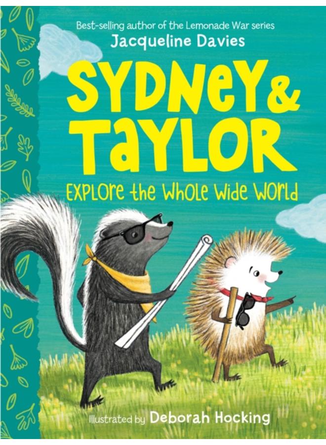 Sydney and Taylor Explore the Whole Wide World
