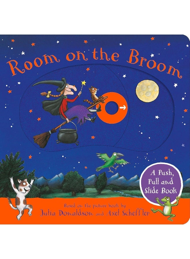 Room on the Broom: A Push, Pull and Slide Book: The perfect Halloween gift for toddlers  - Image 1