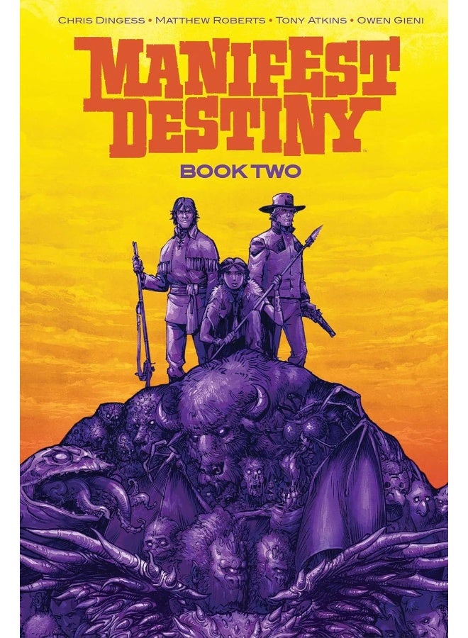 Manifest Destiny Deluxe Book Two