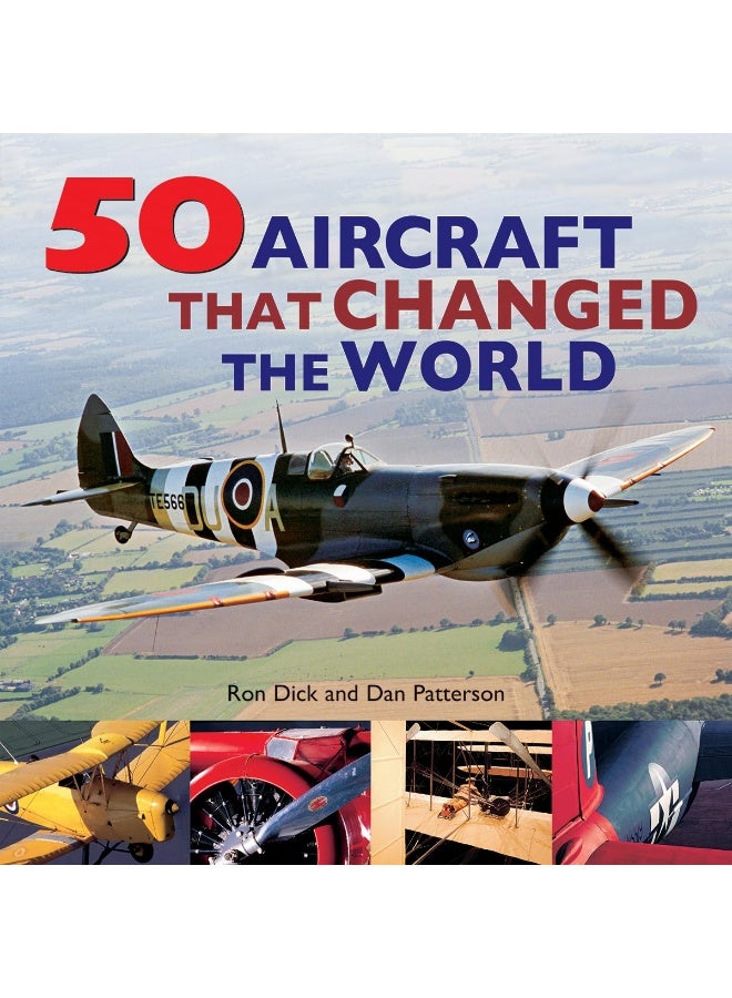 50 Aircraft That Changed the World