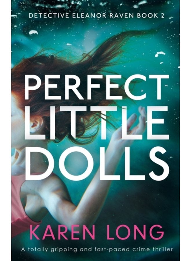 Perfect Little Dolls A totally gripping and fast paced crime thriller - Paperback