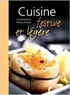 Editions First Cuisine festive et lgre 