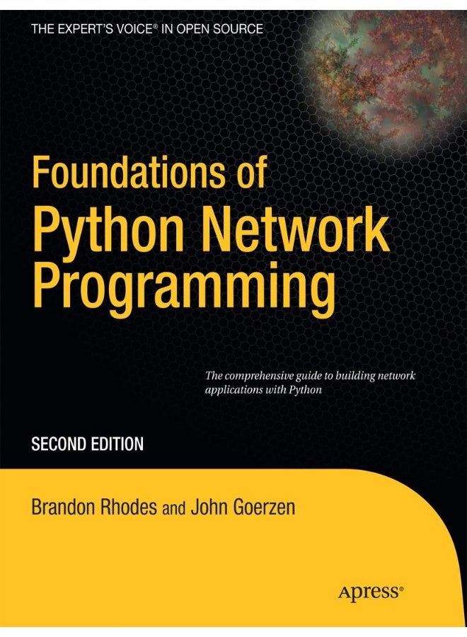 Foundations of Python Network Programming: The comprehensive guide to building network applications with Python - Image 1