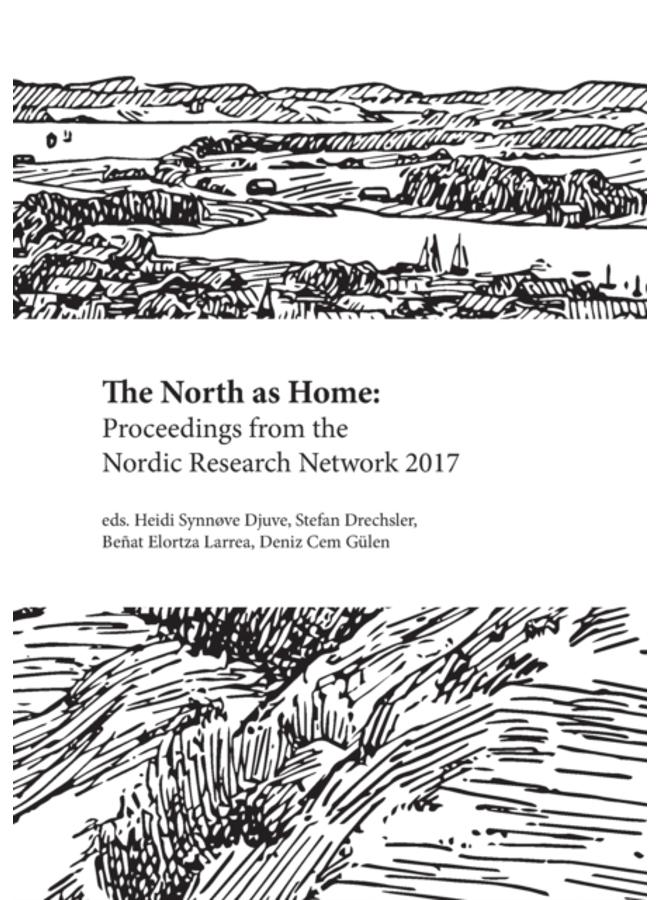 The North as Home : Proceedings from the Nordic Research Network 2017