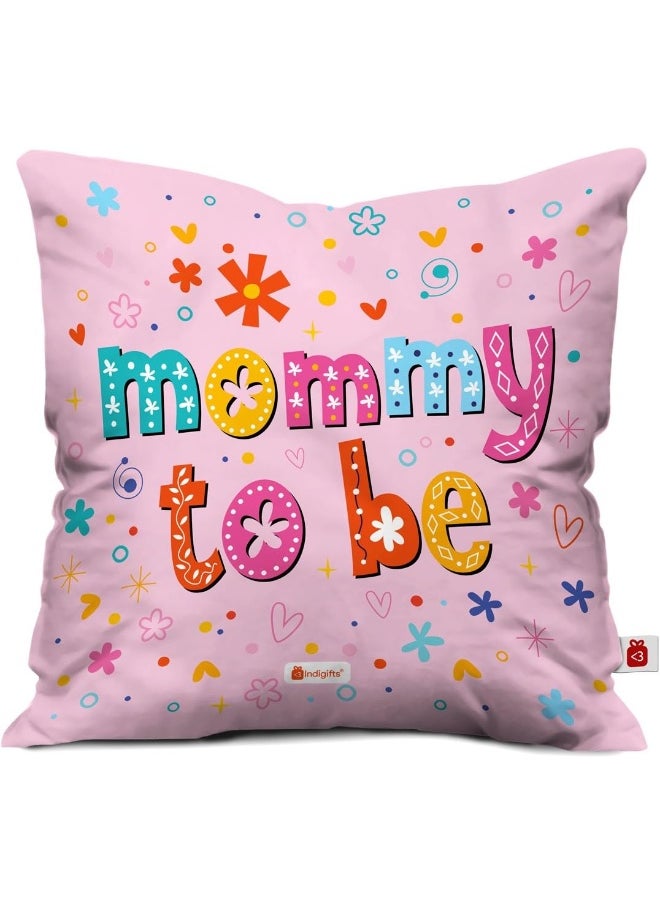 Indigifts Indigifts Mom to be Printed Cushion Cover 12"x12" with Filler  - Image 1