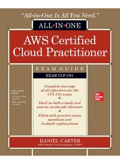 AWS Certified Cloud Practitioner All-in-One Exam Guide (Exam CLF-C01) 