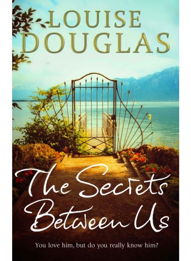 The Secrets Between Us : The gripping and unforgettable historical fiction book from the top 10 bestseller 