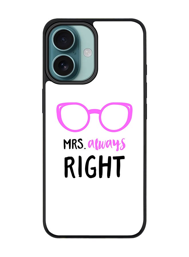 Stylizedd For iPhone 16 Case [Compatible with MagSafe] Slim Magnetic cover Phone Case iPhone 16 -Mrs. Always Right - Image 1