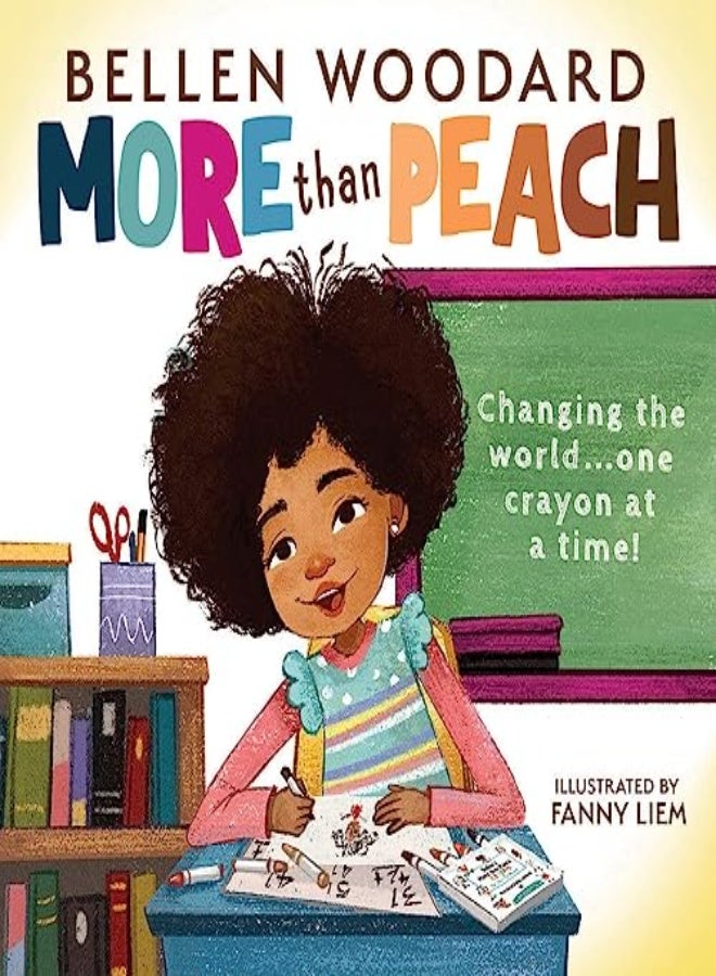 MORE THAN PEACH BELLEN WOODARD ORIGINAL