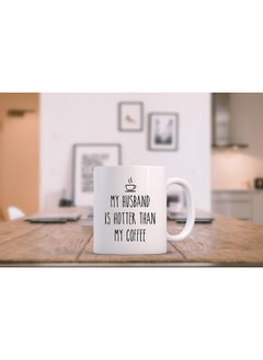 Spoil Your Wall Funny Quotes - My Husband Is Hotter Than My Coffee Funny Mug - Best Wife Valentine'S Day Gag Gifts - Unique Anniversary Or Birthday Present Idea For Her From Husband  - Image 2