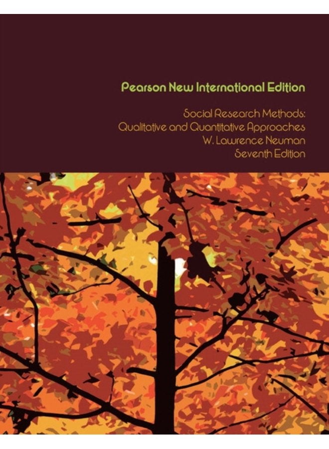 Social Research Methods Qualitative and Quantitative Approaches Pearson New International Edition - Paperback