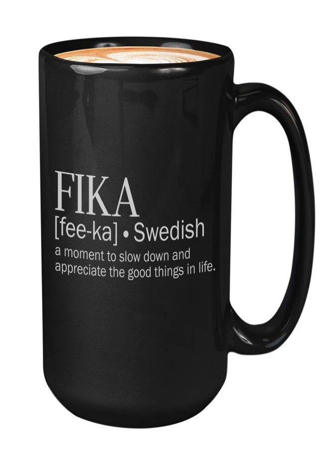 Bubble Hugs Encouragement Coffee Mug - Fika A Moment To Slow Down An Appreciate The Good Thing In Life - Swedish Sweden Definition Positive Quote Motivational | 15 Oz Black - Image 1