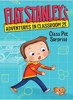 Flat Stanleys Adventures In Classroom 2E #1 Class Pet Surprise by Brown, Jeff Paperback