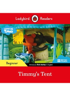 Ladybird Readers Beginner Level - Timmy Time - Timmy's Tent (ELT Graded Reader)  - Image 1