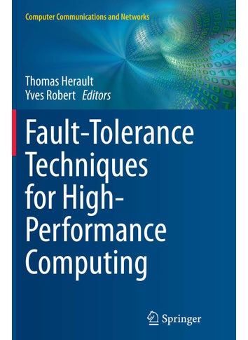 Fault-Tolerance Techniques for High-Performance Computing - pzsku/Z4B9710891762572703A3Z/45/1749025579/e04a0320-49b5-4766-9878-019512cd472c