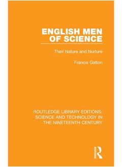 English Men of Science: Their Nature and Nurture 